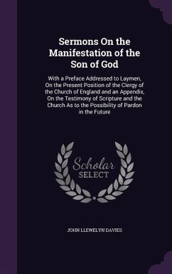 Sermons On the Manifestation of the Son of God - Davies, John Llewelyn