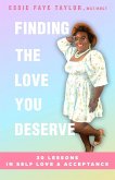 Finding The Love You Deserve