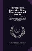 New Legislation Concerning Crimes, Misdemeanors, and Penalties: Compiled From the Laws of the Fifty-Fifth Congress and From the Session Laws of the St