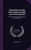 Annotations On the Four Gospels and the Acts of the Apostles