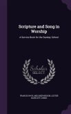 Scripture and Song in Worship