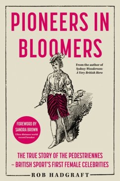 Pioneers in Bloomers - Hadgraft, Rob