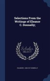 Selections From the Writings of Eleanor C. Donnelly;