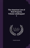 The American Law of Real Property, Volume 2, part 1