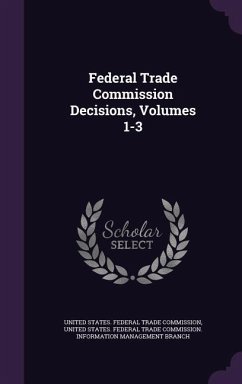 Federal Trade Commission Decisions, Volumes 1-3