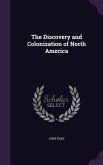 The Discovery and Colonization of North America