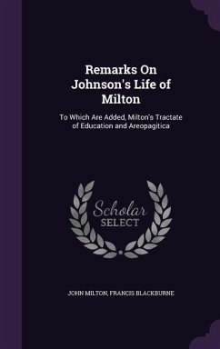 Remarks On Johnson's Life of Milton - Milton, John; Blackburne, Francis