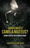 ¿Quién mató a camila mateus? (eBook, ePUB)