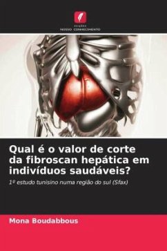 Qual é o valor de corte da fibroscan hepática em indivíduos saudáveis? - Boudabbous, Mona