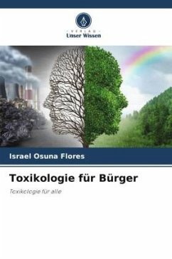 Toxikologie für Bürger - Osuna Flores, Israel