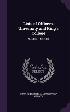 Cover Lists of Officers, University and King's College: Aberdeen, 1495-1860
