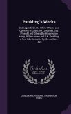 Paulding's Works: Salmagundi; Or, the Whim-Whams and Opinions of Launcelot Langstaff, Esq. [Pseud.] and Others [By Washington Irving, Wi