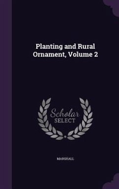 Planting and Rural Ornament, Volume 2 - Marshall