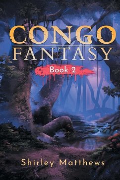 Congo Fantasy (Book 2) - Matthews, Shirley