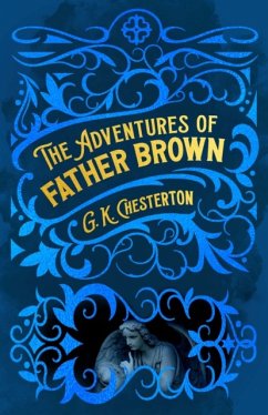 The Adventures of Father Brown - Chesterton, G. K.