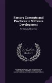 Factory Concepts and Practices in Software Development: An Historical Overview