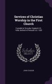 Services of Christian Worship in the First Church