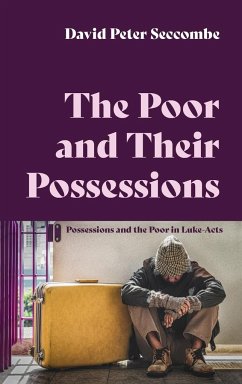 The Poor and Their Possessions - Seccombe, David Peter