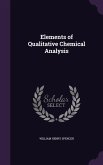 Elements of Qualitative Chemical Analysis