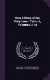 New Edition of the Babylonian Talmud, Volumes 17-18