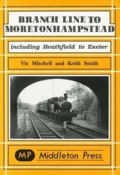 Branch Line to Moretonhampstead - Mitchell, Vic; Smith, Keith