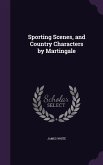 Sporting Scenes, and Country Characters by Martingale