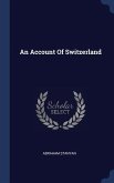 An Account Of Switzerland