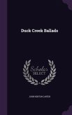 Duck Creek Ballads