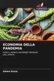 ECONOMIA DELLA PANDEMIA