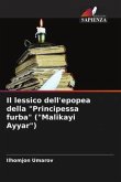 Il lessico dell'epopea della "Principessa furba" ("Malikayi Ayyar")