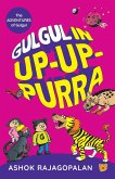 GULGUL IN UP-UP-PURRA