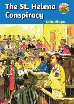 The St. Helena Conspiracy - Mbugua, Kahiu