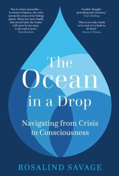 The Ocean in a Drop - Savage MBE, Dr Roz