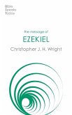 The Message of Ezekiel