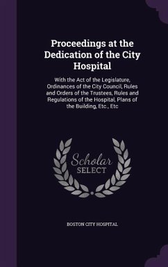 Cover Proceedings at the Dedication of the City Hospital