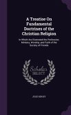 A Treatise On Fundamental Doctrines of the Christian Religion