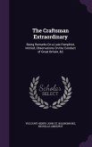 The Craftsman Extraordinary: Being Remarks On a Late Pamphlet, Intitled, Observations On the Conduct of Great Britain, &C