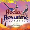 Rocky and Roxanne Roadrunner - Bild 1