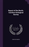 Report of the North-Carolina Geological Survey