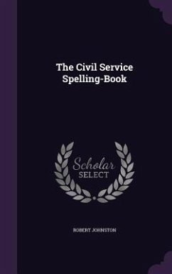 Cover The Civil Service Spelling-Book
