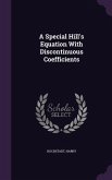 A Special Hill's Equation With Discontinuous Coefficients