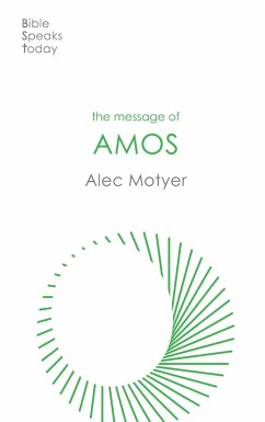 The Message of Amos - Motyer, Alec