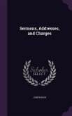 SERMONS ADDRESSES & CHARGES