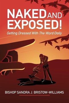 Naked and Exposed - Bristow-Williams, Sandra J