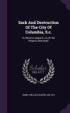 Sack And Destruction Of The City Of Columbia, S.c.
