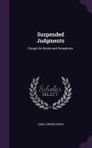 Suspended Judgments: Essays On Books and Sensations