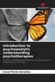 Introduction to psychoanalytic understanding psychotherapies