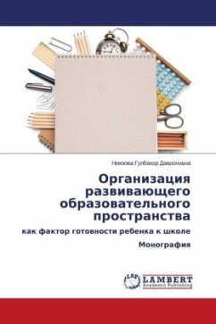 Organizaciq razwiwaüschego obrazowatel'nogo prostranstwa - Dawronowna, Niqzowa Gulbahor