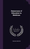 Democracy of Education in Medicine