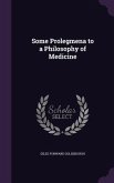 Some Prolegmena to a Philosophy of Medicine